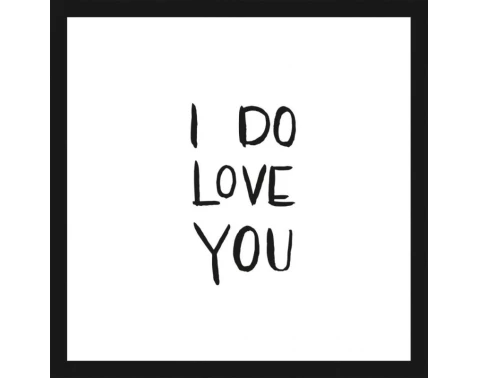 Rámovaný obraz I do love you, 30x30 cm
